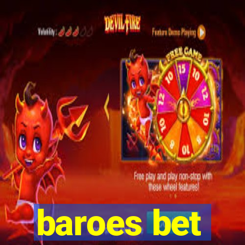 baroes bet